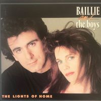 Baillie & The Boys - The Lights Of Home